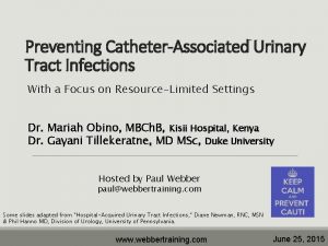 Preventing CatheterAssociated Urinary Tract Infections With a Focus