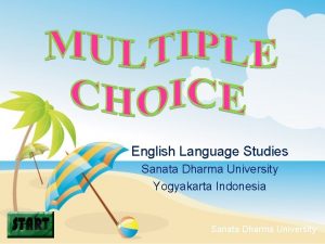 English Language Studies Sanata Dharma University Yogyakarta Indonesia