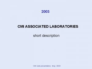 2003 CMI ASSOCIATED LABORATORIES short description CMI web