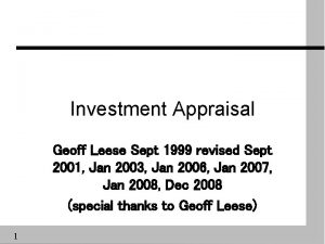 Investment Appraisal Geoff Leese Sept 1999 revised Sept