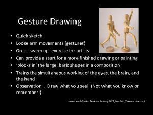 Gesture Drawing Quick sketch Loose arm movements gestures