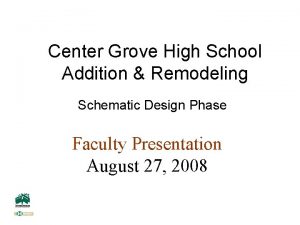 Center Grove High School Addition Remodeling Schematic Design