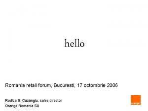 hello Romania retail forum Bucuresti 17 octombrie 2006