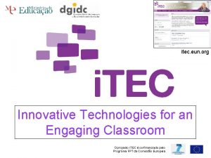 itec eun org Innovative Technologies for an Engaging