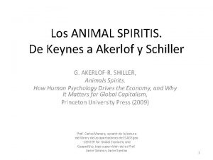 Los ANIMAL SPIRITIS De Keynes a Akerlof y