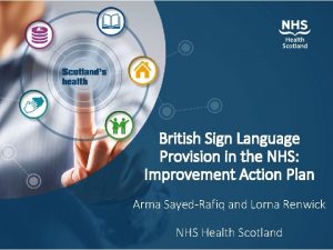 British Sign Language Provision in the NHS Improvement