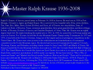 Master Ralph Krause 1936 2008 Ralph E Krause