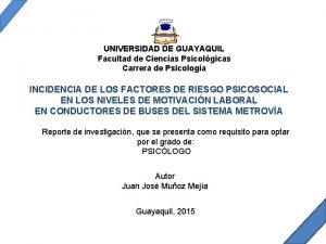 UNIVERSIDAD DE GUAYAQUIL Facultad de Ciencias Psicolgicas Carrera