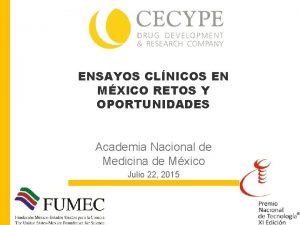 ENSAYOS CLNICOS EN MXICO RETOS Y OPORTUNIDADES Academia