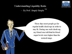 Understanding Liquidity Ratio By Prof Simply Simple TM