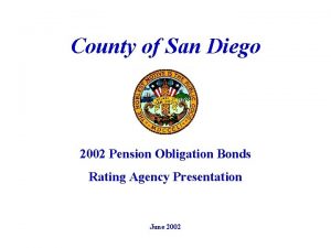 County of San Diego 2002 Pension Obligation Bonds