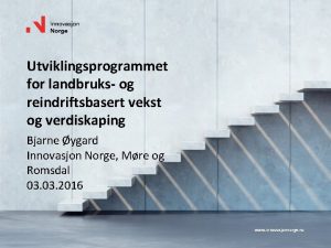 Utviklingsprogrammet for landbruks og reindriftsbasert vekst og verdiskaping