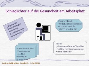 Schlaglichter auf die Gesundheit am Arbeitsplatz he n