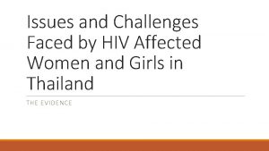 Issues and Challenges Faced by HIV Affected Women