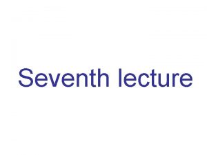 Seventh lecture Radiosensitivity law of Bergoni and Tribondeau