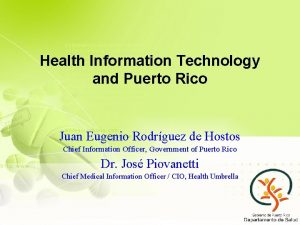 Health Information Technology and Puerto Rico Juan Eugenio