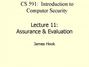 CS 591 Introduction to Computer Security Lecture 11