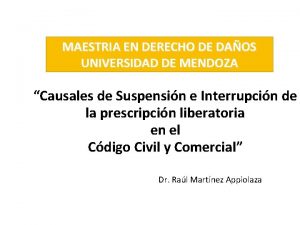 MAESTRIA EN DERECHO DE DAOS UNIVERSIDAD DE MENDOZA