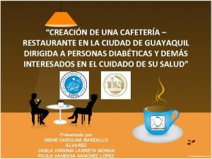 CREACIN DE UNA CAFETERA RESTAURANTE EN LA CIUDAD