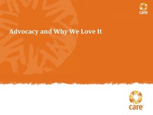 Advocacy and Why We Love It Why Advocacy