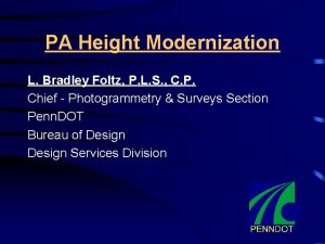 PA Height Modernization L Bradley Foltz P L