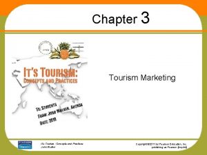 Chapter 3 Tourism Marketing Its Tourism Concepts and