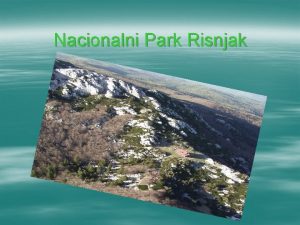 Nacionalni park risnjak smještaj