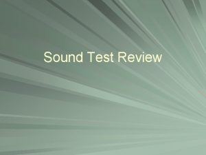 Sound Test Review Back and forth movements of