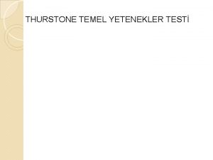 THURSTONE TEMEL YETENEKLER TEST SUNUM PLANI 1 Luis