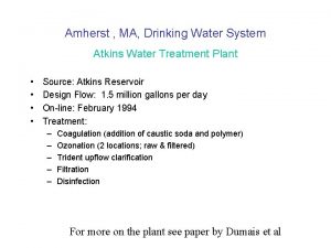 Amherst MA Drinking Water System Atkins Water Treatment