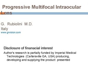 Progressive Multifocal Intraocular Lens G Rubiolini M D