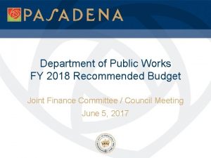 Department of Public Works FY 2018 Recommended Budget