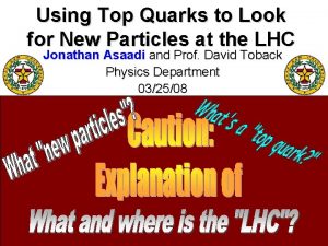 Using Top Quarks to Look for New Particles