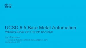 UCSD 6 5 Bare Metal Automation Windows Server