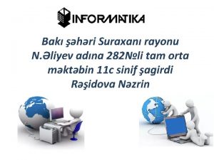 Bak hri Suraxan rayonu N liyev adna 282li