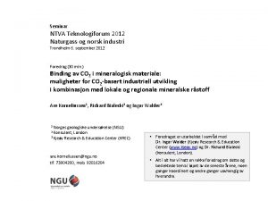 Seminar NTVA Teknologiforum 2012 Naturgass og norsk industri