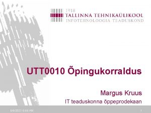 UTT 0010 pingukorraldus Margus Kruus IT teaduskonna ppeprodekaan