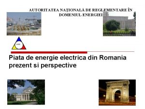 AUTORITATEA NAIONAL DE REGLEMENTARE N DOMENIUL ENERGIEI ANRE