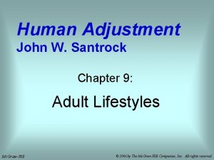 Human adjustment santrock Human adjustment santrock
