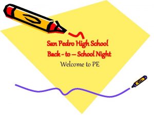 San Pedro High School Back to School Night