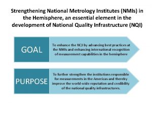 Strengthening National Metrology Institutes NMIs in the Hemisphere