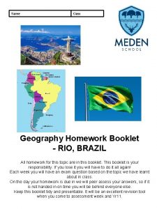 Name Class Geography Homework Booklet RIO BRAZIL All