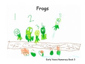 Frogs Early Years Numeracy Book 3 Frog Story