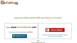 Quienes deben aplicar NIIF para Pymes y cuando