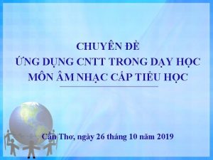 CHUYN NG DNG CNTT TRONG DY HC MN