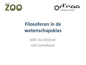 Filosoferen in de wetenschapsklas Jelle De Schrijver Eef