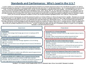 Standards and Conformance Whos Lead in the U