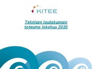 Teknisen lautakunnan toteuma lokakuu 2020 Teknisen lautakunnan toteuma