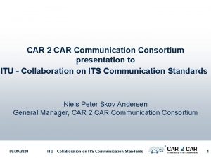 Car to car communication consortium