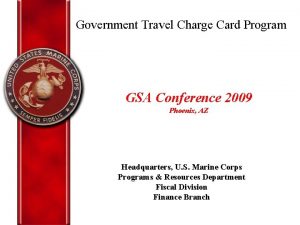 Government Travel Charge Card Program GSA Conference 2009